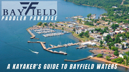 A Kayaker's Guide to Bayfield Waters, Apostle Islands, and Beyond - Trails And Lakes